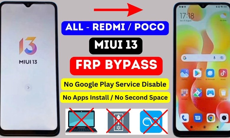 All Redmi/Poco Phones Miui 13 FRP Bypass Remove Google All Redmi/Poco Phones Miui 13 FRP Bypass Remove Google
