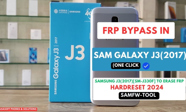 FRP BYPASS|REMOVE IN SAM-GALAXY J3 2017|SM-J330F FRP BYPASS|REMOVE IN SAM-GALAXY J3 2017|SM-J330F
