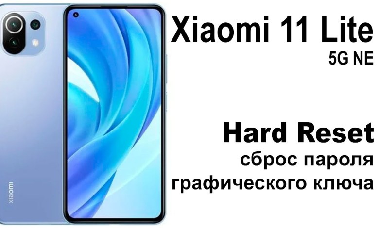 Xiaomi 11 Lite 5G NE. Reset graphic key or Xiaomi 11 Lite 5G NE. Reset graphic key or
