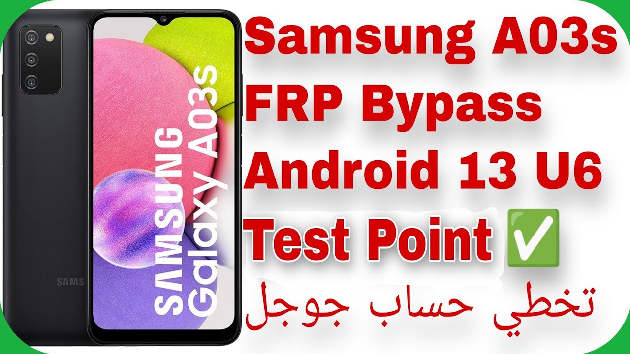Galaxy A03s (A037F) FRP Unlock Android 13 U6 – Chimera Galaxy A03s (A037F) FRP Unlock Android 13 U6 – Chimera