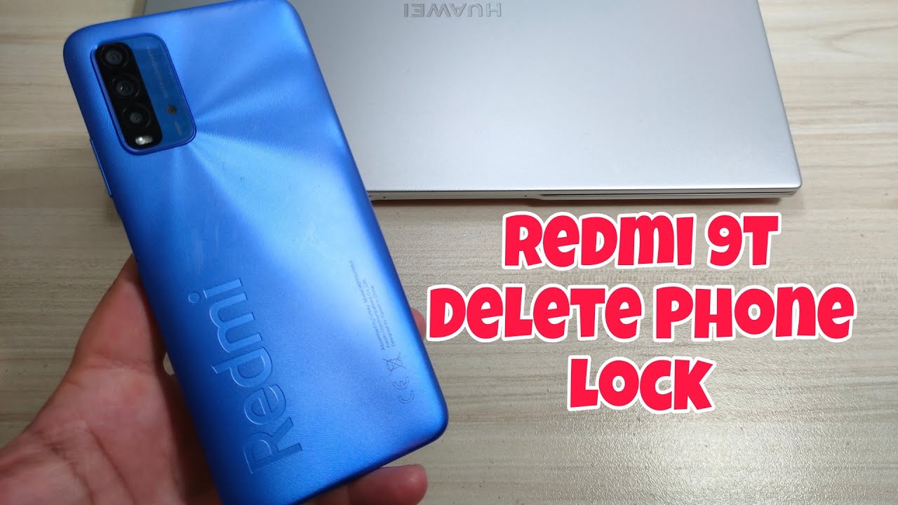 Forgot Phone Lock? Xiaomi Redmi 9T (M2010J19SG), Delete Forgot Phone Lock? Xiaomi Redmi 9T (M2010J19SG), Delete