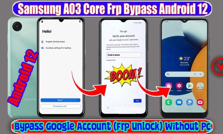 Samsung A03 Core Frp Bypass Android 12 / A032F Samsung A03 Core Frp Bypass Android 12 / A032F