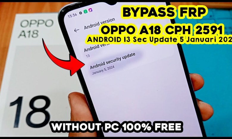 EASY!! Bypass FRP Oppo A18 Android 13 New Security EASY!! Bypass FRP Oppo A18 Android 13 New Security