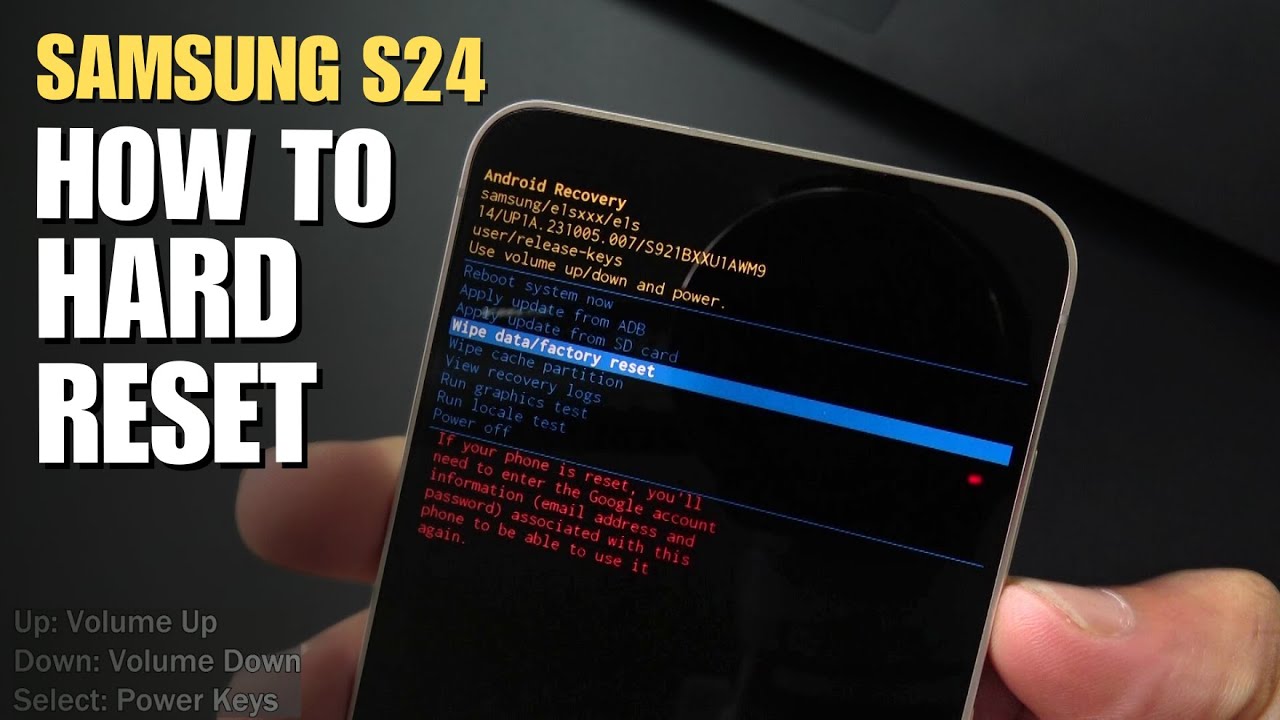 How to Hard Reset Samsung Galaxy S24 How to Hard Reset Samsung Galaxy S24