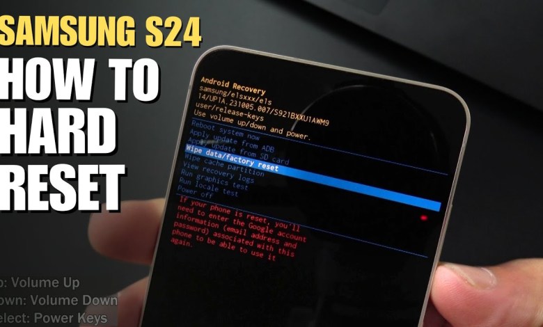 How to Hard Reset Samsung Galaxy S24 How to Hard Reset Samsung Galaxy S24