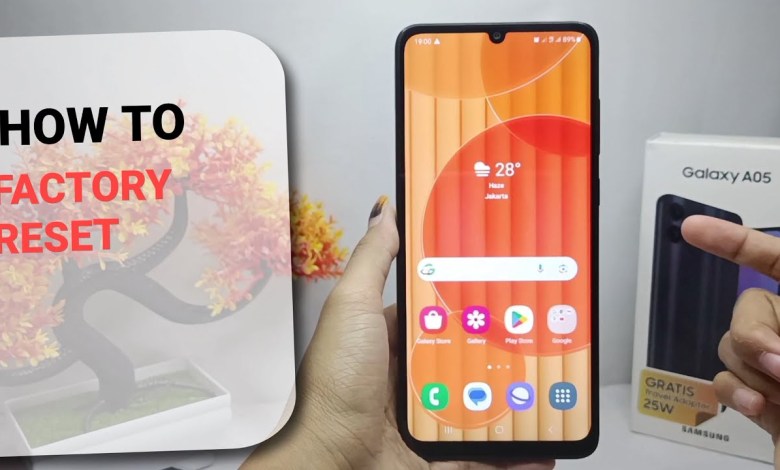 How To Factory Reset On Samsung Galaxy A05/A05s How To Factory Reset On Samsung Galaxy A05/A05s