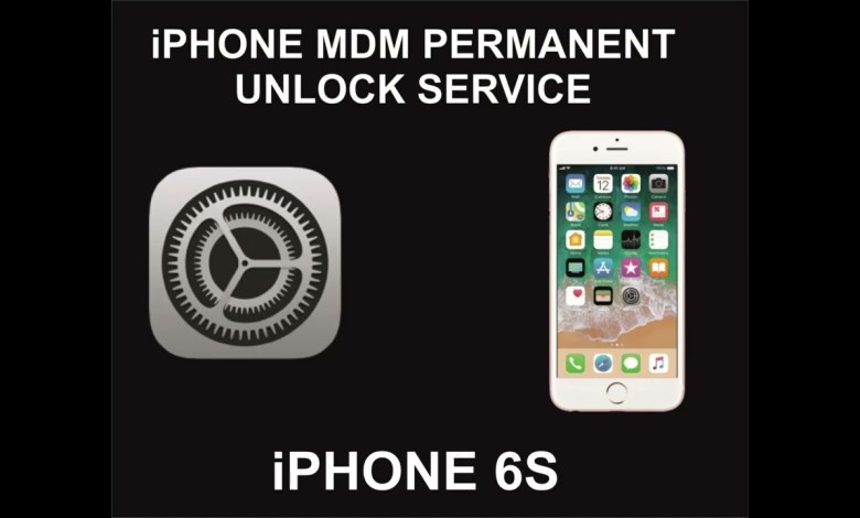 iPhone 6S MDM Unlock Service, Permanent iPhone 6S MDM Unlock Service, Permanent