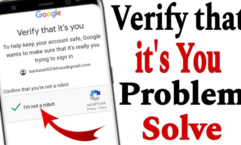 Verify it’s You Gmail Problem || Verify it’s You Verify it’s You Gmail Problem || Verify it’s You
