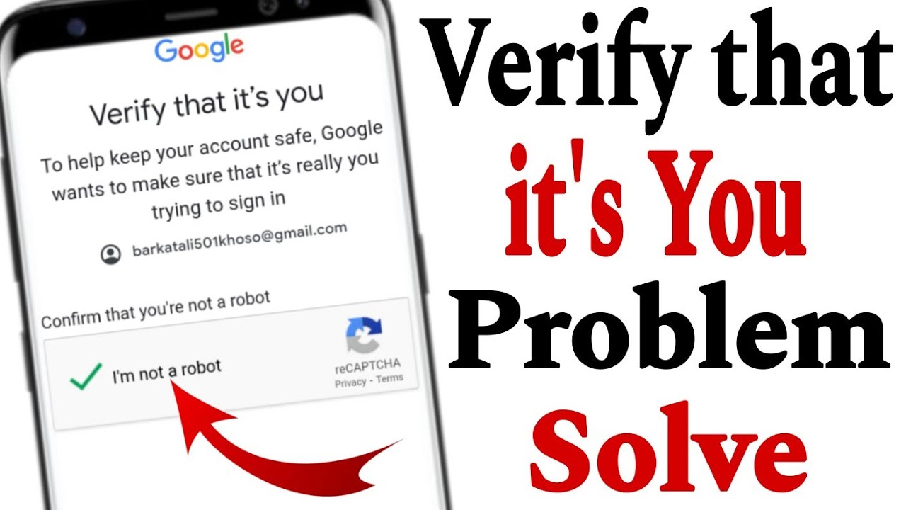 Verify it’s You Gmail Problem || Verify it’s You Verify it’s You Gmail Problem || Verify it’s You