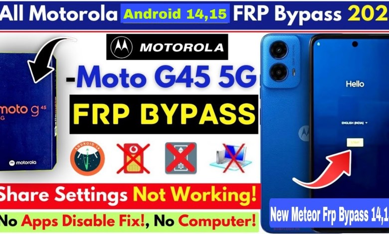Uncover a Hidden Method to Unlock Frp Bypass on Moto G45 5G – Android 14, 15 Without Any Hassle Uncover a Hidden Method to Unlock Frp Bypass on Moto G45 5G – Android 14, 15 Without Any Hassle