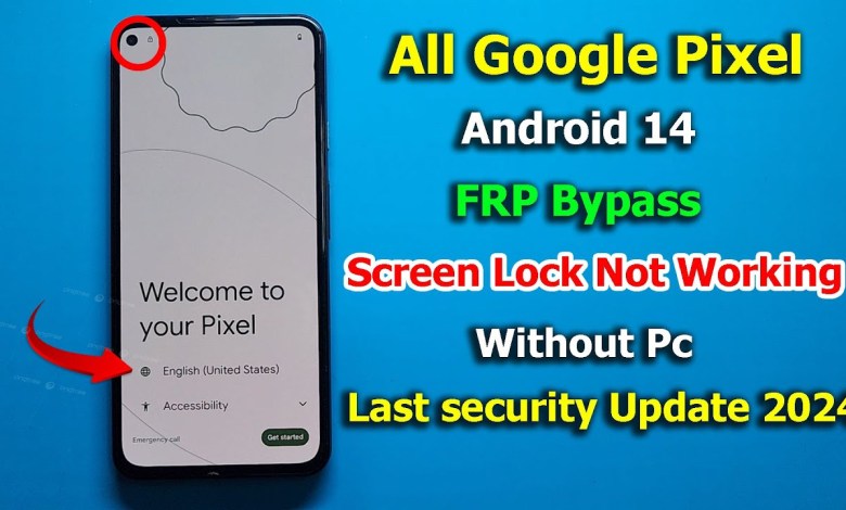 All Google Pixel Android 14 FRP Bypass Without Pc [2024 All Google Pixel Android 14 FRP Bypass Without Pc [2024