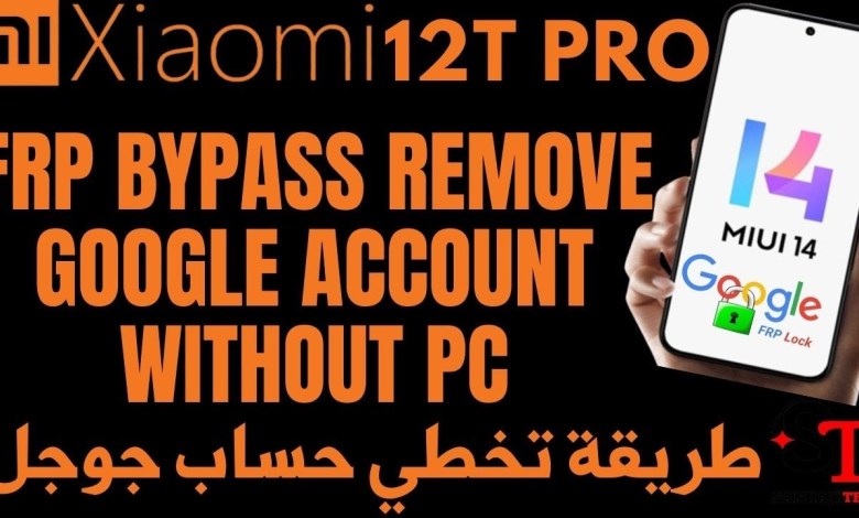 Xiaomi 12T Pro 22081212UG Frp Bypass Remove Google Xiaomi 12T Pro 22081212UG Frp Bypass Remove Google