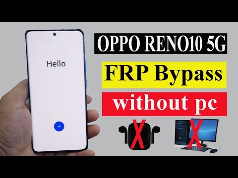 Oppo Reno10 5G Frp Bypass | CPH2531 Google Account Oppo Reno10 5G Frp Bypass | CPH2531 Google Account