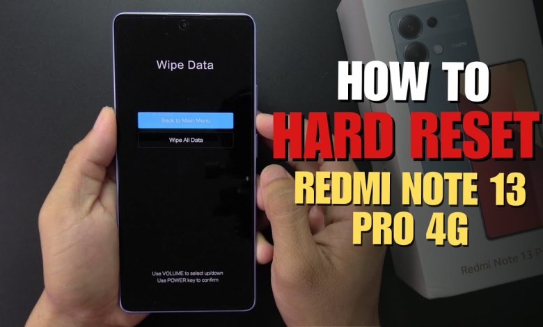 How to Hard Reset Redmi Note 13 Pro 4G How to Hard Reset Redmi Note 13 Pro 4G