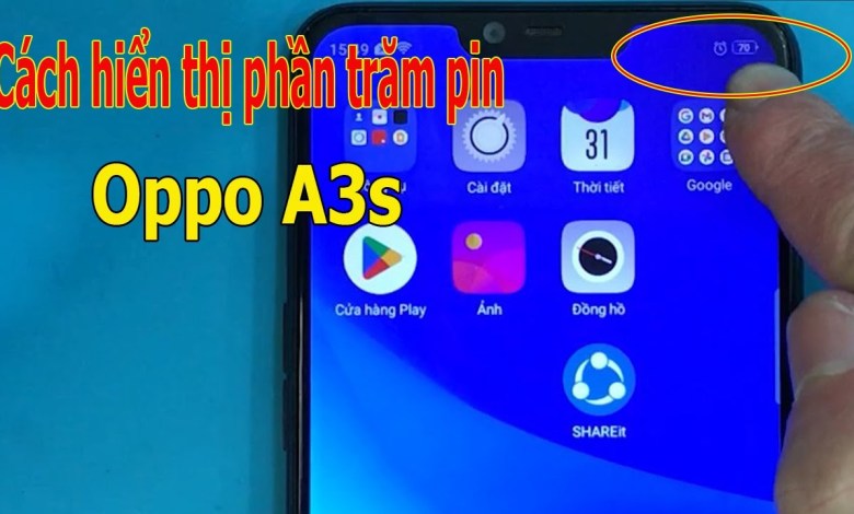 How to display Oppo A3s battery percentage How to display Oppo A3s battery percentage