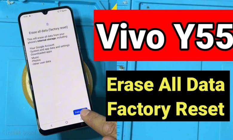 Vivo Y55 Factory Reset Wipe data Erase All Data Vivo Y55 Factory Reset Wipe data Erase All Data