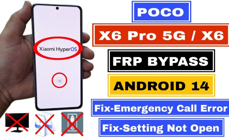 Unlock the Mystery of POCO X6 Pro 5G FRP Bypass on Android 14 | Dive into the World of POCO X6 Pro 5G Unlock the Mystery of POCO X6 Pro 5G FRP Bypass on Android 14 | Dive into the World of POCO X6 Pro 5G