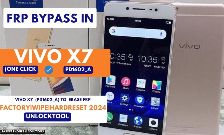 FRP BYPASS|REMOVE IN VIVO X7|VIVO PD1602_A FRP BYPASS|REMOVE IN VIVO X7|VIVO PD1602_A