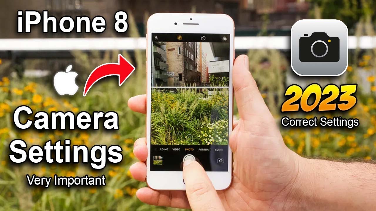 iPhone 8 Top Best Camera Settings (2023) – iPhone 8 iPhone 8 Top Best Camera Settings (2023) – iPhone 8