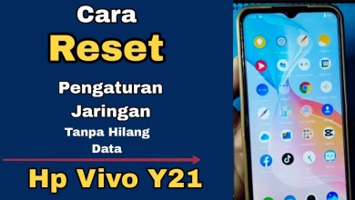 CARA RESET PENGATURAN JARINGAN TANPA HILANG DATA HP CARA RESET PENGATURAN JARINGAN TANPA HILANG DATA HP