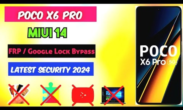 POCO X6 Pro MIUI 14 FRP Bypass without PC | All Xiaomi POCO X6 Pro MIUI 14 FRP Bypass without PC | All Xiaomi