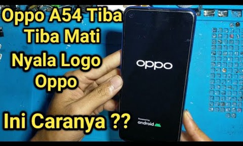 How to Fix Oppo A54 Suddenly Turns Off and Restarts How to Fix Oppo A54 Suddenly Turns Off and Restarts