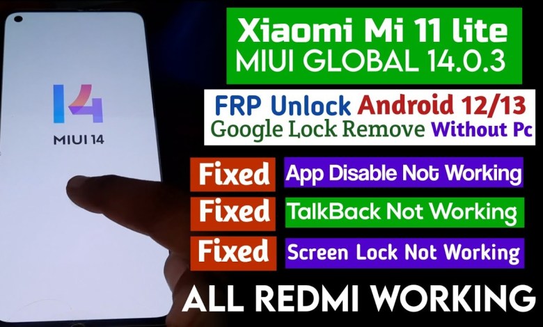 Xiaomi Mi 11 Lite MIUI 14 Frp Bypass /All Xiaomi Redmi Xiaomi Mi 11 Lite MIUI 14 Frp Bypass /All Xiaomi Redmi