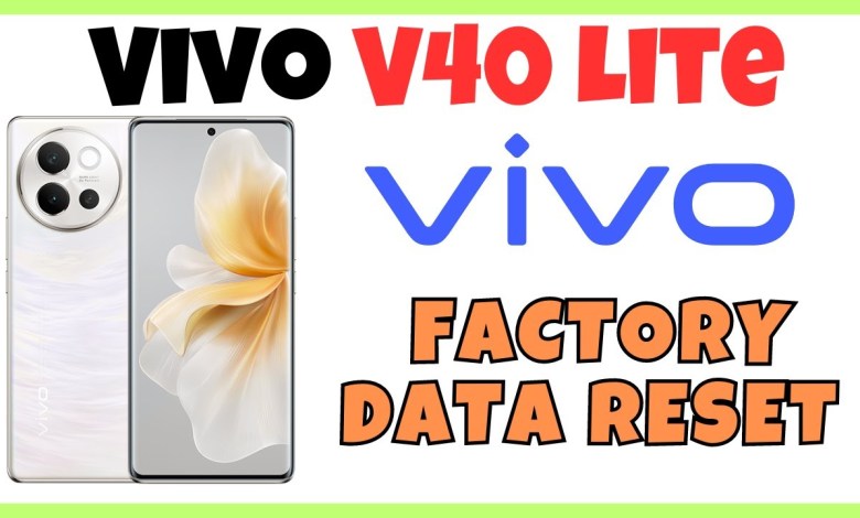 Vivo V40 Lite Factory Data Reset | Hard Reset || Reset Vivo V40 Lite Factory Data Reset | Hard Reset || Reset