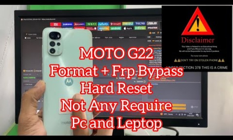 Motorola G22 Format + Frp bypass + Hard Reset Not Motorola G22 Format + Frp bypass + Hard Reset Not