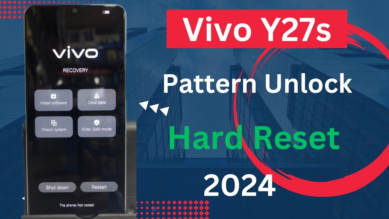 Vivo Y27s Hard Reset Pattern Unlock 2024 Vivo Y27s Hard Reset Pattern Unlock 2024