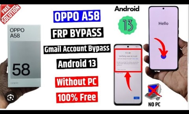 Oppo A58 FRP Bypass Android 13 Oppo CPH2579 FRP Unlock Oppo A58 FRP Bypass Android 13 Oppo CPH2579 FRP Unlock