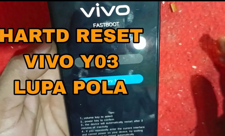 HARTD RESET VIVO Y03 TERBARU HARTD RESET VIVO Y03 TERBARU