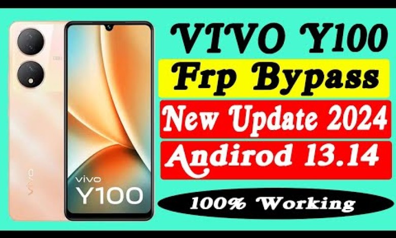 Unlock Vivo Y100 FRP with the latest Android 14 Update – Curious about the process? Unlock Vivo Y100 FRP with the latest Android 14 Update – Curious about the process?