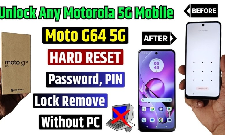 Moto G64 5g Hard Reset & Remove All Type Password, Pin Moto G64 5g Hard Reset & Remove All Type Password, Pin