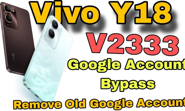 Vivo Y18 Frp Bypass (V2333) | Vivo Y18 V2333 Google Vivo Y18 Frp Bypass (V2333) | Vivo Y18 V2333 Google