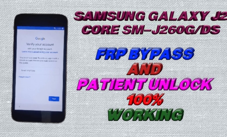 Samsung J2 Core Sm- J260G/DS Frp Bypass And Pattern Samsung J2 Core Sm- J260G/DS Frp Bypass And Pattern