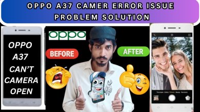 How To Repair Oppo A37 Camera Error Issue Problem | How To Repair Oppo A37 Camera Error Issue Problem |