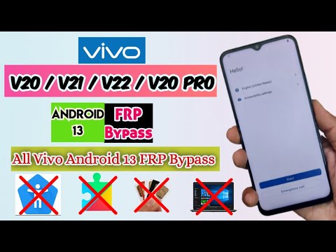 Vivo V20 / V21 / V22 / V20 Pro Android 13 FRP / Google Vivo V20 / V21 / V22 / V20 Pro Android 13 FRP / Google