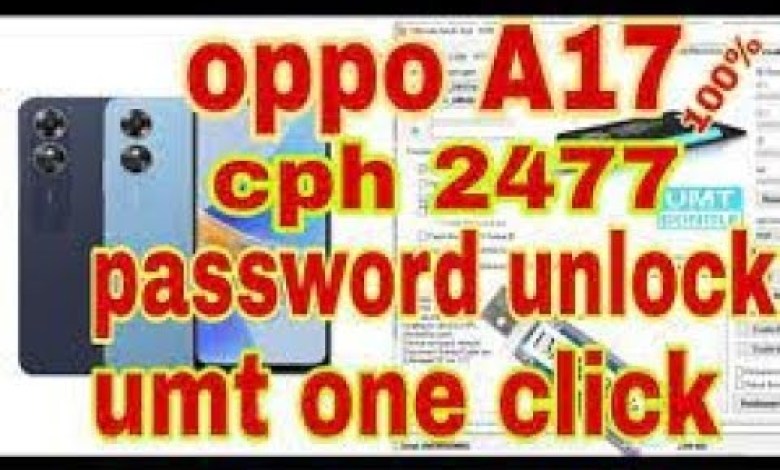 OPPO A17 CPH2477pattern pin frp unlock remove Umt tool OPPO A17 CPH2477pattern pin frp unlock remove Umt tool