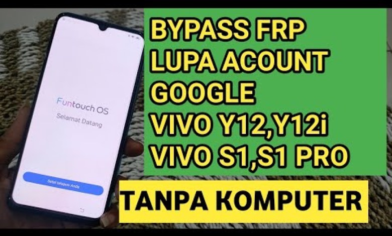 Vivo S1 Frp Bypass Android 12 Vivo (1907) Google Vivo S1 Frp Bypass Android 12 Vivo (1907) Google