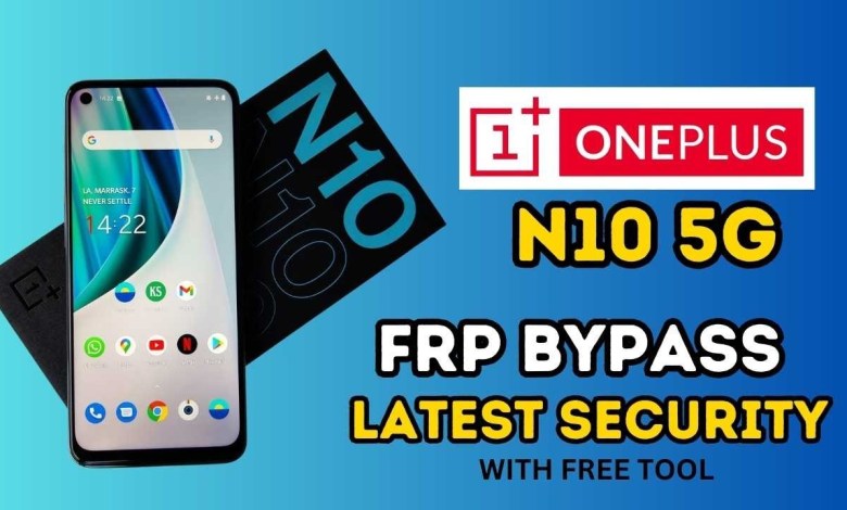 New Solution Oneplus N10 5g Frp Bypass latest security New Solution Oneplus N10 5g Frp Bypass latest security