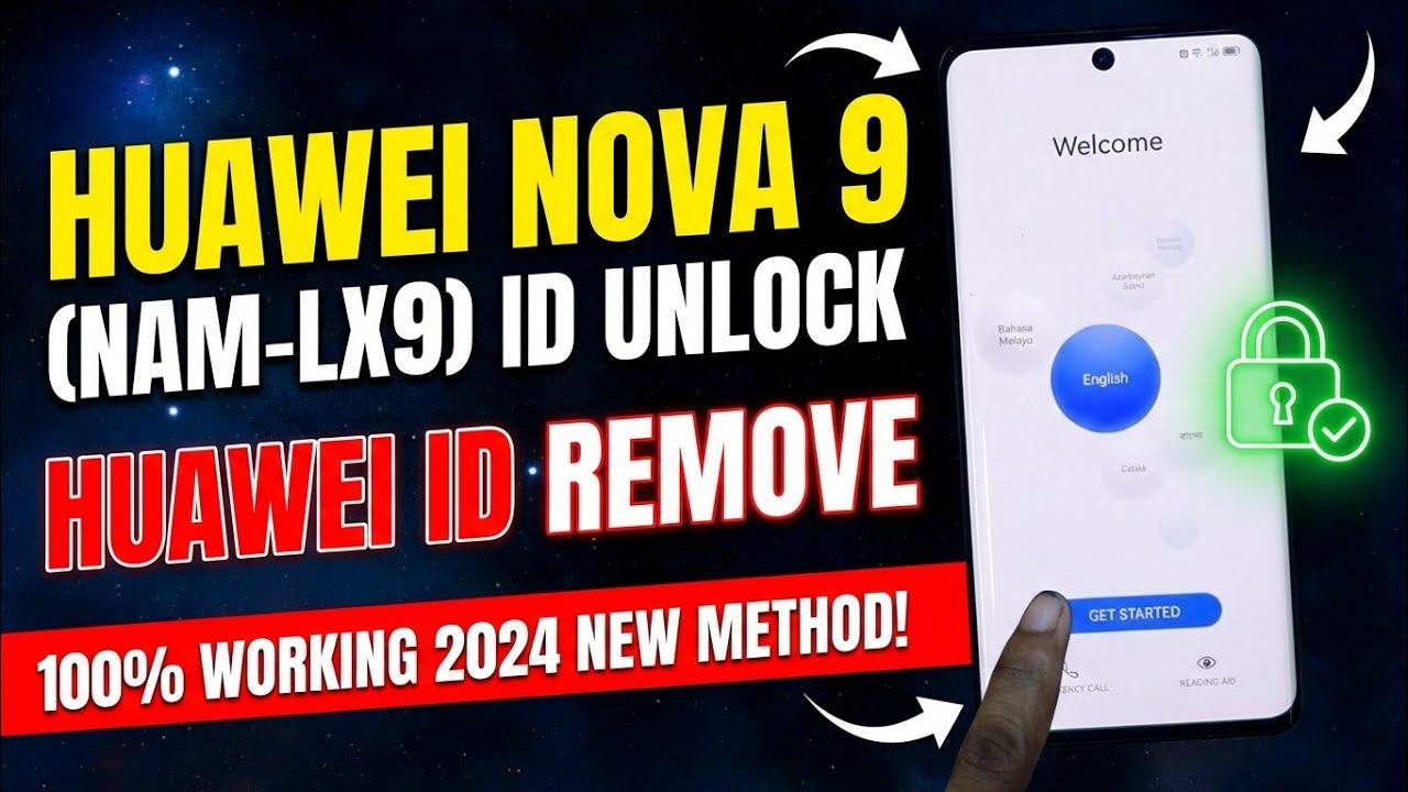 Huawei Nova 9 NAM-LX9 Huawei ID Remove Unlock Tool | Huawei Nova 9 NAM-LX9 Huawei ID Remove Unlock Tool |