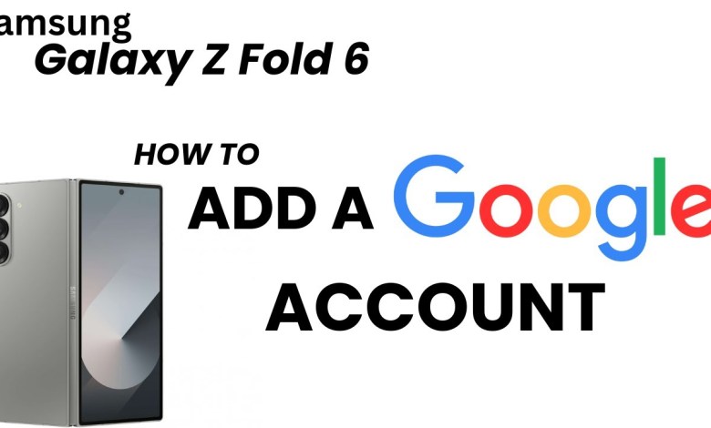 How To Add a Google Account To Samsung Galaxy Z How To Add a Google Account To Samsung Galaxy Z