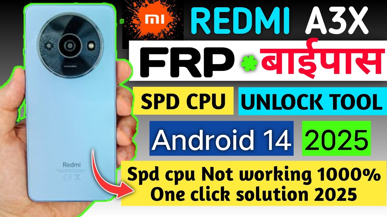 Unlock the Redmi A3x with this mysterious FRP Bypass & SPD CPU Unlock Tool for Android Unlock the Redmi A3x with this mysterious FRP Bypass & SPD CPU Unlock Tool for Android