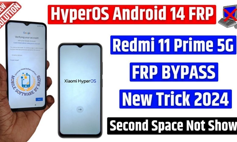 Hyperos – Android 14 Frp Bypass 2024 Redmi 11 Prime 5g Hyperos – Android 14 Frp Bypass 2024 Redmi 11 Prime 5g