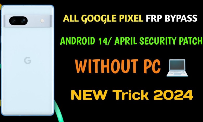 April Security Patch – All Google Pixel Frp Bypass April Security Patch – All Google Pixel Frp Bypass