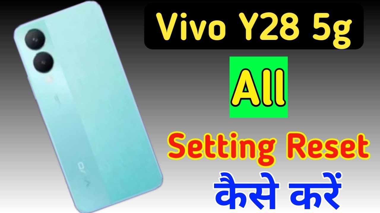 How to reset settings in Vivo y28 5g/Vivo y28 5g How to reset settings in Vivo y28 5g/Vivo y28 5g