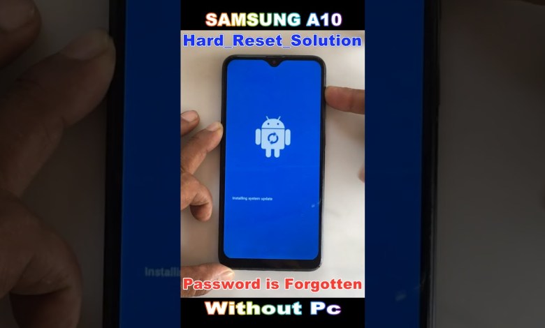 How to Unlock Samsung A10 Phone if Forgot Password How to Unlock Samsung A10 Phone if Forgot Password