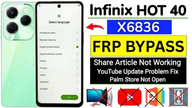 Unlocking Secrets: How to Bypass Google/FRP on Infinix Hot 40 (X6836) Unlocking Secrets: How to Bypass Google/FRP on Infinix Hot 40 (X6836)