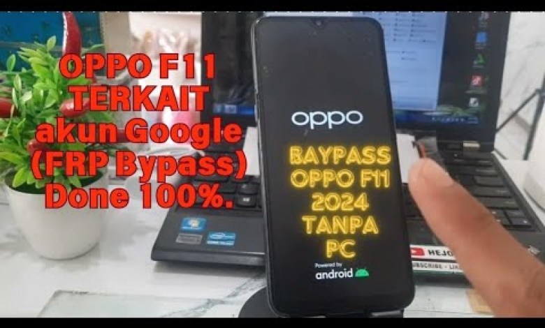 BAYPAAS OPPO F11 FORGOT ANDROID VERSION PATTERN RELATED TO ACCOUNT BAYPAAS OPPO F11 FORGOT ANDROID VERSION PATTERN RELATED TO ACCOUNT